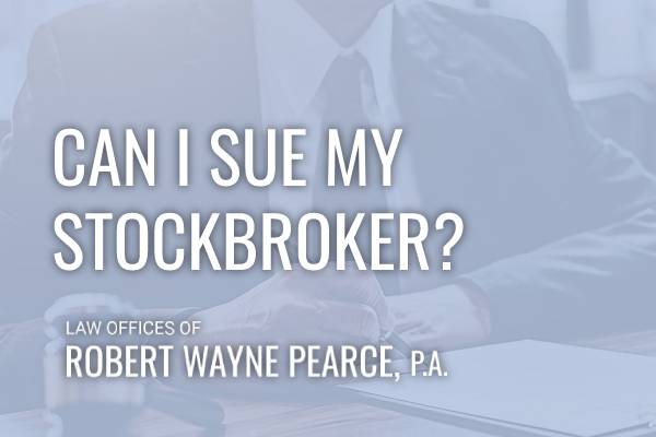 Can I Sue My Stockbroker?