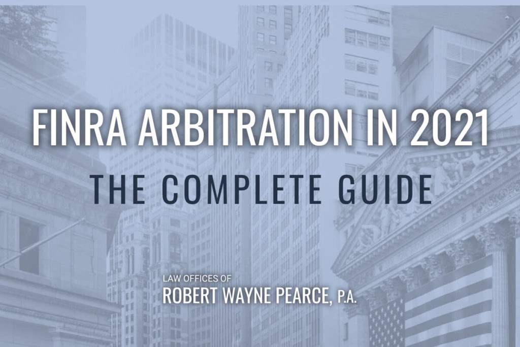 FINRA Arbitration in 2021: The Complete Guide